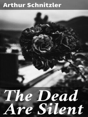 cover image of The Dead Are Silent